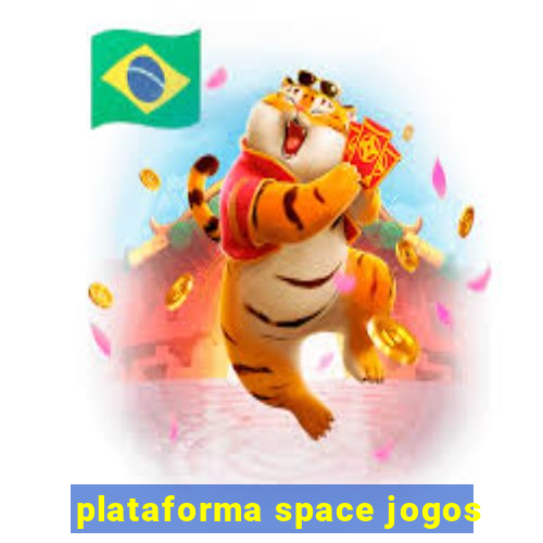 plataforma space jogos